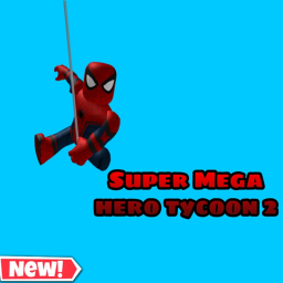 Super mega hero tycoon 2[update!!!]