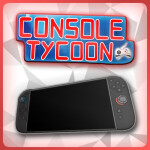 Console Tycoon 🎮