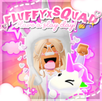 FLUFFYxSQUAD