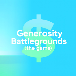 Generosity Battlegrounds