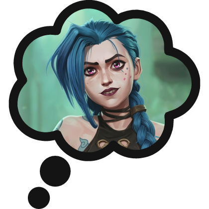 Thinking About Jinx League Of Legends