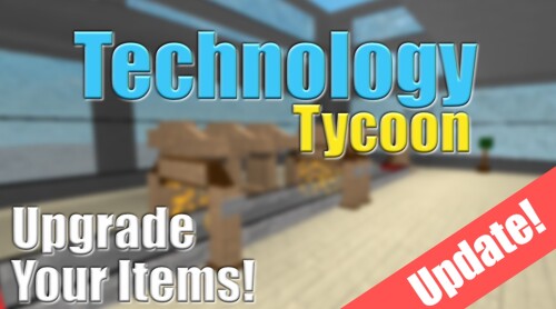 Technology Tycoon [NEW!]