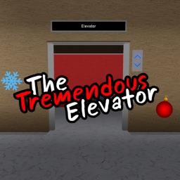 The Tremendous Elevator