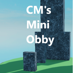 CM's mini obby