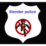 Slender Police