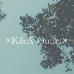 ×K&A Outlet×