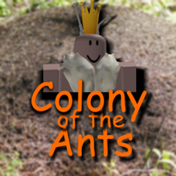 Colony of the Ants