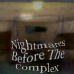 [NEW MENU] Nightmares Before The Complex