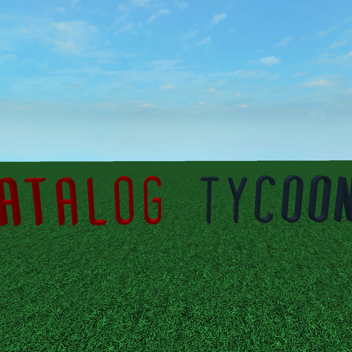 Catalog Tycoon [NEW]!
