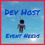 Dev Host Event Needs