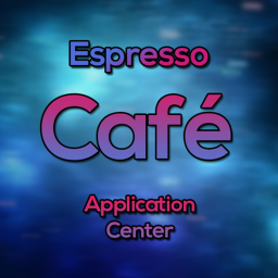 Espresso Café ™ Application Center!