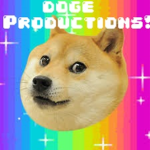 Doge Productions!