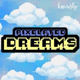 Pixelated Dreams (BETA!)
