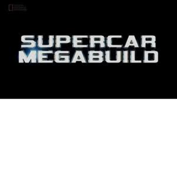 SuperCar Mega build