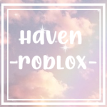 Haven,Roblox
