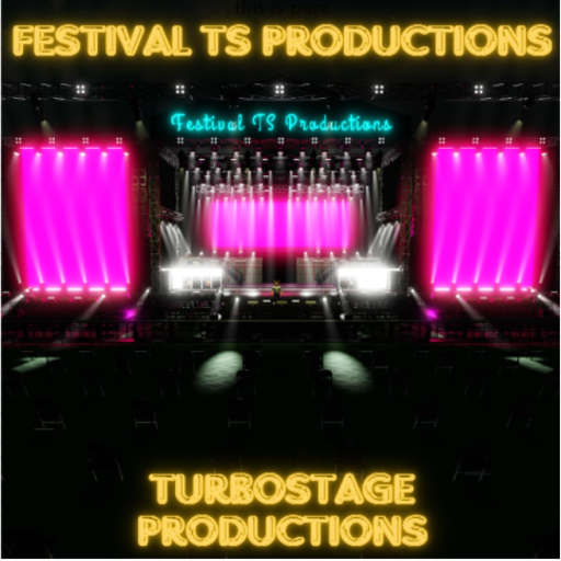 Festival TS Productions (Stage)