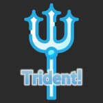 [NEW] Trident!