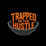Trapped In The Hustle Part 2 Group Thumbnail
