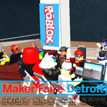 ROBLOX Detroit Maker Faire Booth [2015]