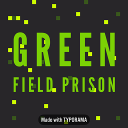 Green Field Prison (BETA)