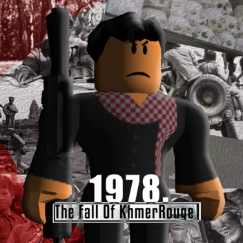 1978: The Fall Of Khmer Rouge
