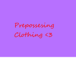 Prepossessing Clothing