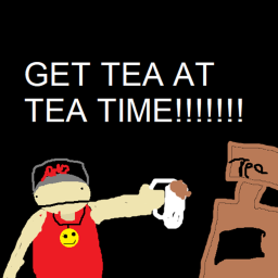 Get Tea at Tea Time