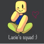 Lacie’s squad :)