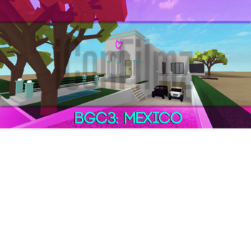 BGC3: Mexico | iConFilmz