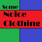 Some Noice Clothing
