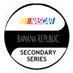 NASCAR Banana Republic Secondary Series