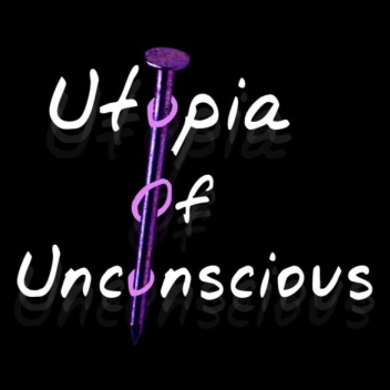 Utopia Of Unconscious