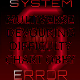 Multiverse Devouring Difficulty Chart Obby