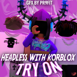 (Vibe) Headless with Korblox (Try on)