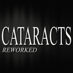 CATARACTS | REWORKED