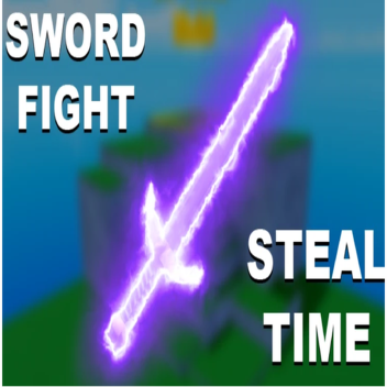 Sword Fight Steal Time 