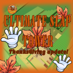 🦃 ULTIMATE Slap Tower | ThanksGiving Update!🦃