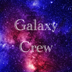 The Galaxy Crew!!!