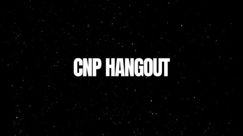 cnp hangout