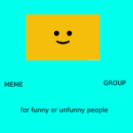 meme group haha brrrrrrrrrrrr