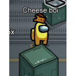 Cheese boi 2