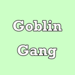Goblins gang