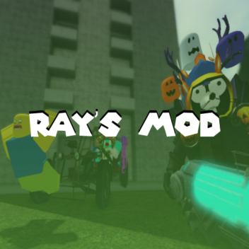Ray's Mod V̷̙̽R̷̻͗