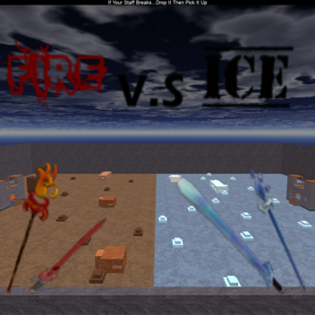 Fire v.s Ice Battle For Glory! (Original) 