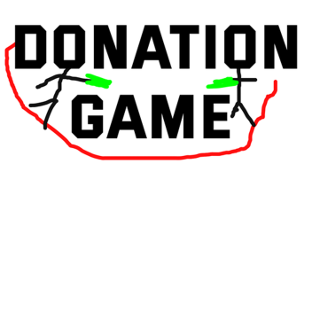 the Donation game [NEW]