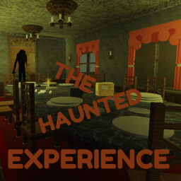 The Haunted Experience  --[Pre-Alpha]--