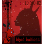 Bhad Babiess