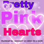 ~Pretty Pink Hearts~