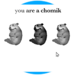 You Are a Chomik