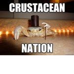 CRUSTACEAN NATION IS GOD